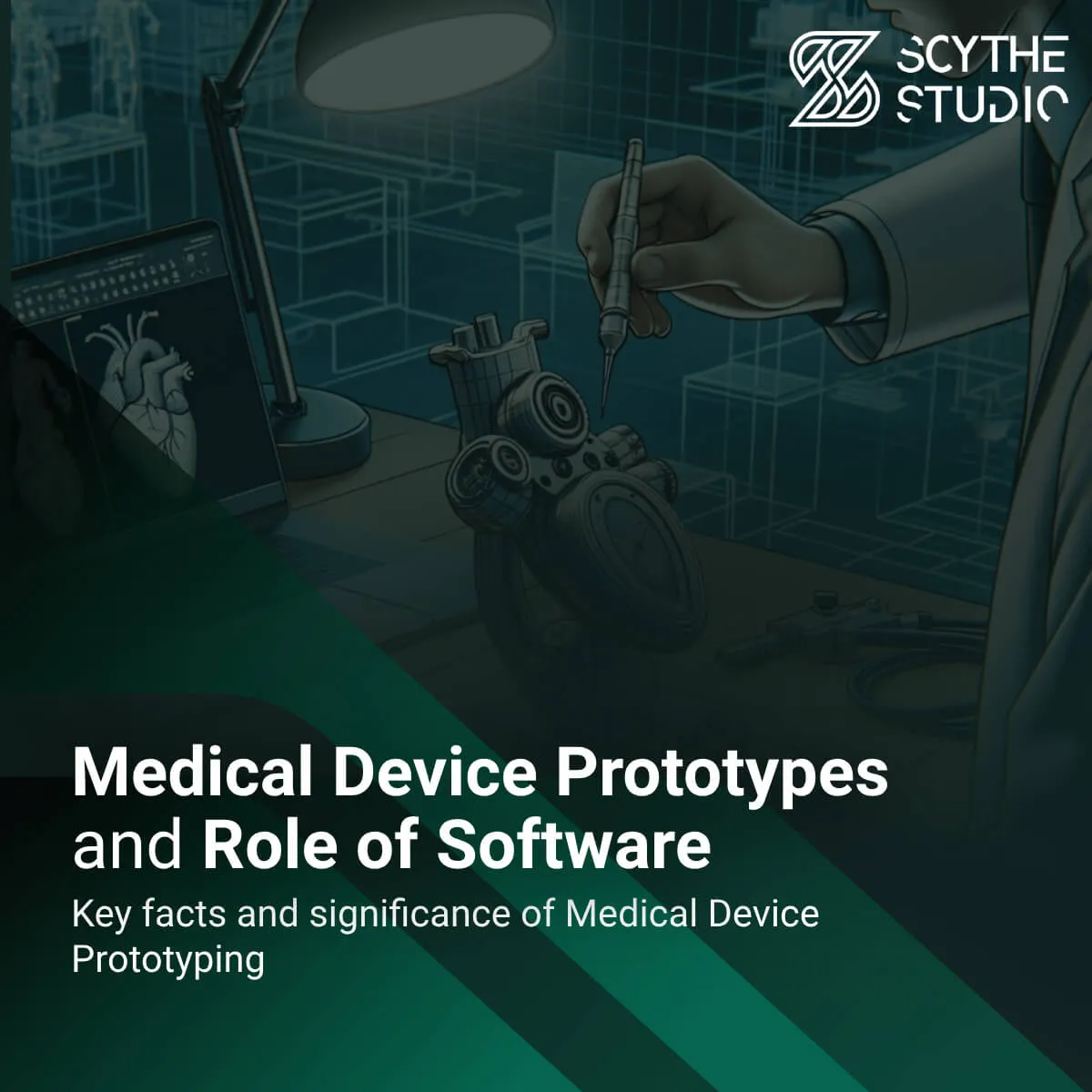 Medical Device Prototypes and Role of Software