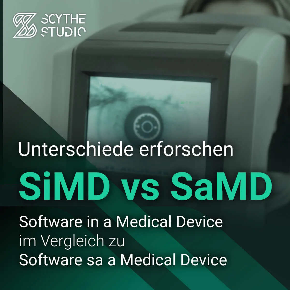 Software in einem Medizinprodukt (SiMD) vs. Software als Medizinprodukt (SaMD)