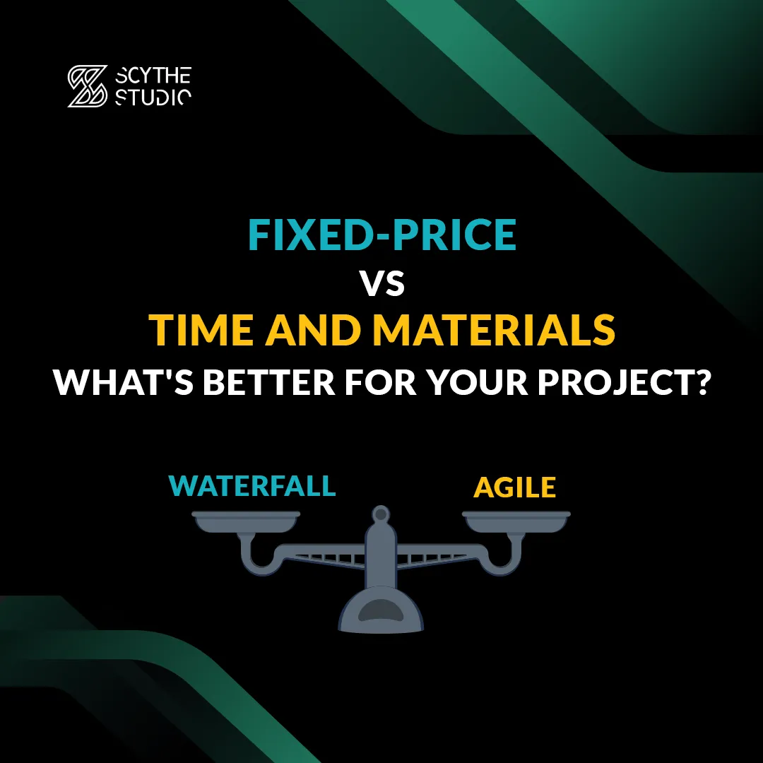 Fixed-price vs Time and materials − what is best for your project? main image