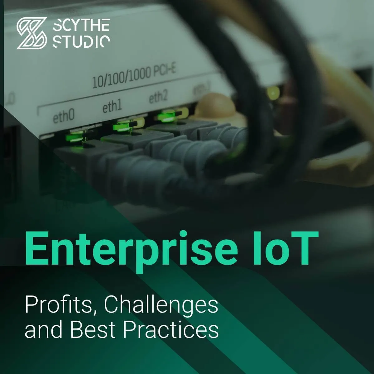 Essential Guide to Enterprise IoT: Benefits, Challenges, and Use Cases main image