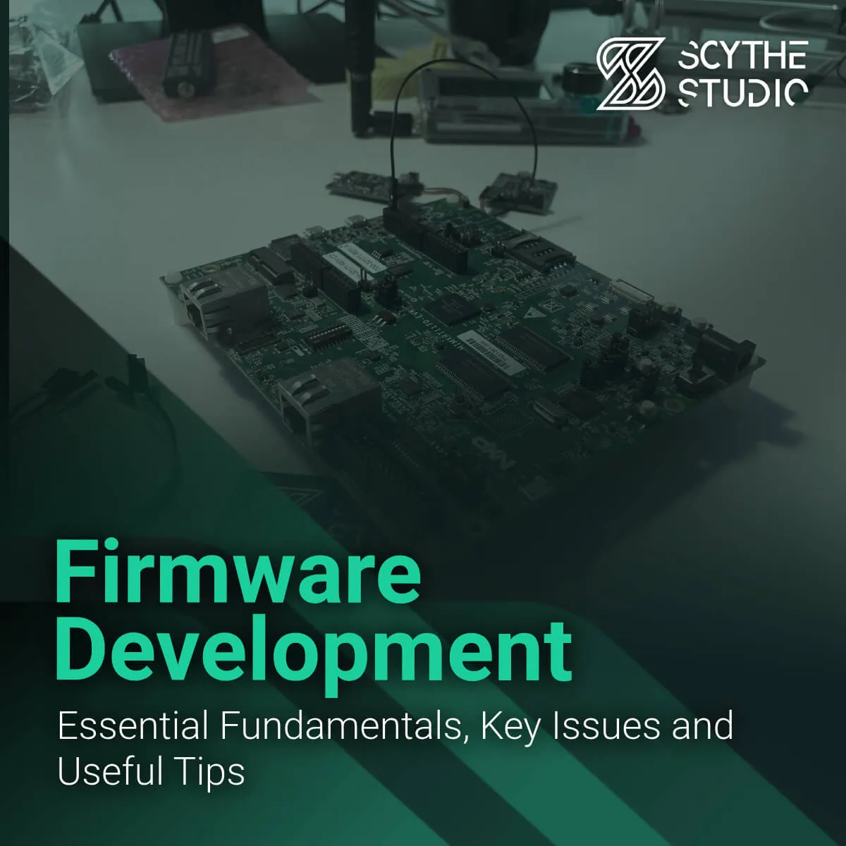 Key Firmware Development Concepts for Embedded Systems main image