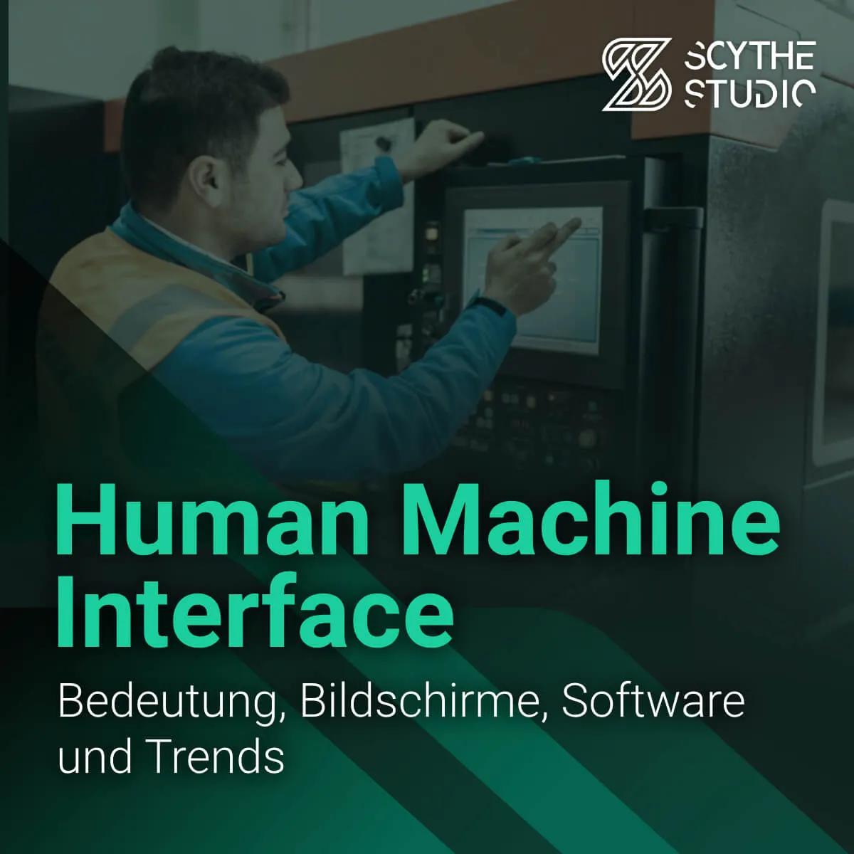 Was ist HMI? Bedeutung, Bildschirme, Software und Trends main image